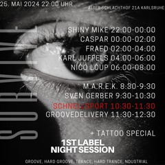 SURVIVE LABELNIGHT 25.05.24 pres. SCHNELLSPORT