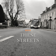 These Streets