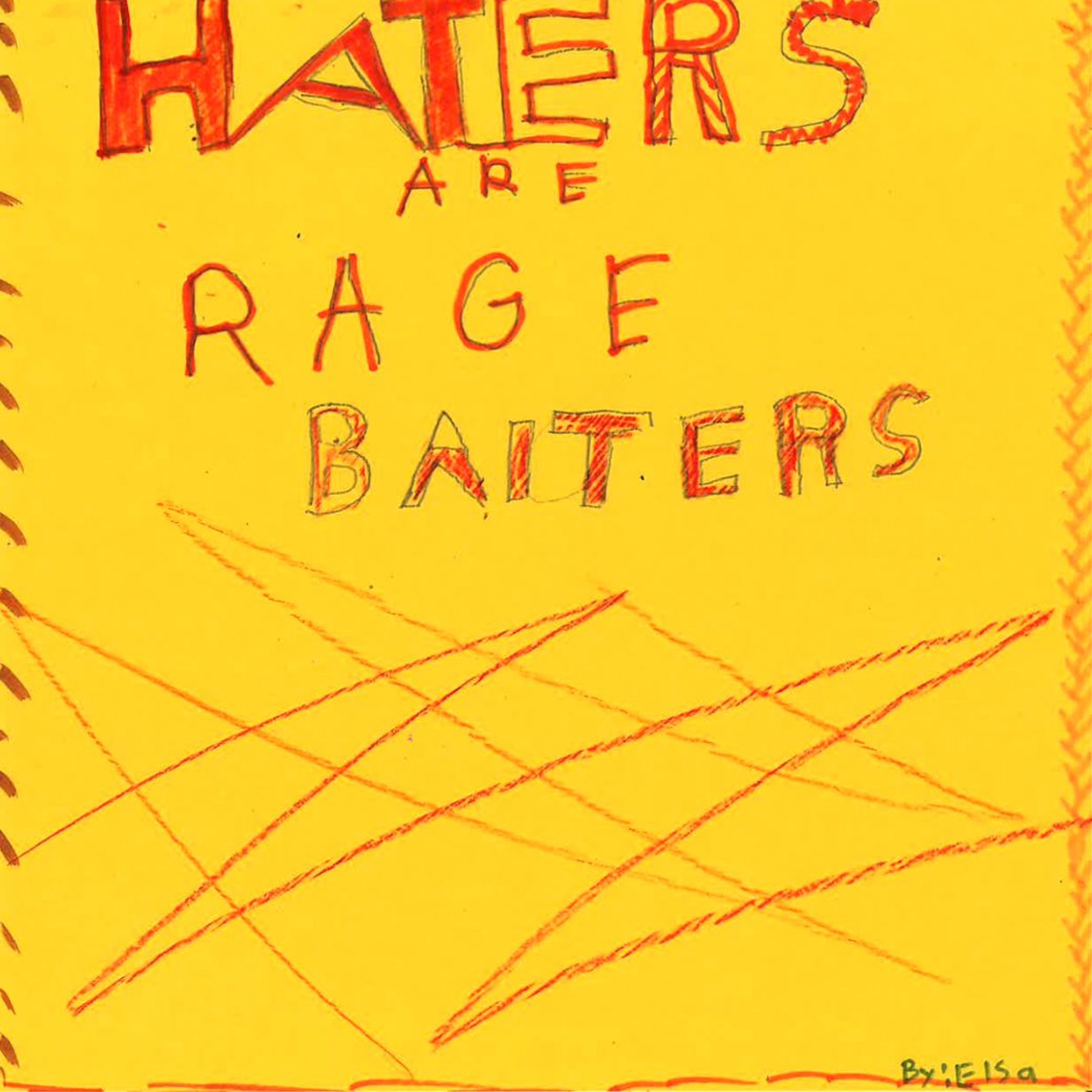 ☆ FEATURED ☆ Haters Are Rage Baiters by Elsa episode artwork