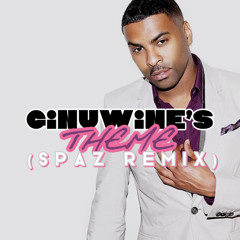 Ginuwine'z Theme (Spaz Remix)