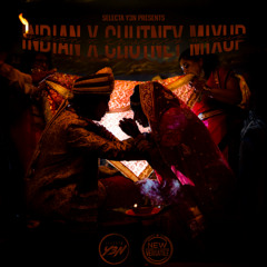 INDIAN X CHUTNEY MIXUP - SELECTA Y3N