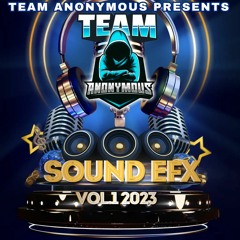#Team Anonymous - Sound Efx Pack Vol.1 2023 (Sound Effects, Liners, Samples)