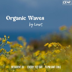 Organic Waves Vol 5  | Lenet | 01 June 2024 | ODH Radio |