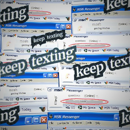 keep texting 📮 ft. mo$h [colectorbeats]