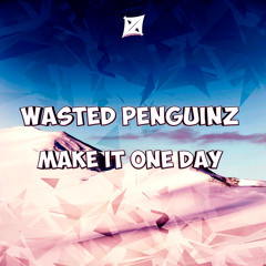 Wasted Penguinz - Make It One Day (NiN Edit)
