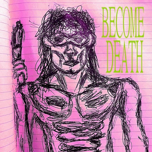 BECOMEDEATH