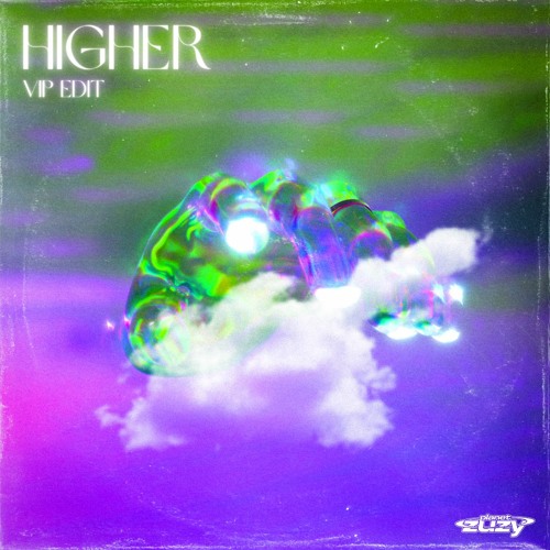 Higher - VIP Edit