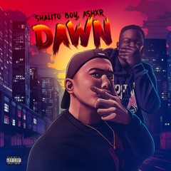 Dawn (ft. Ashxr)