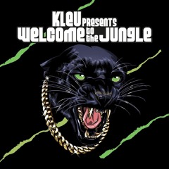 Kleu presents  'Welcome to The Jungle' Album Continuous Mix (OUT NOW)