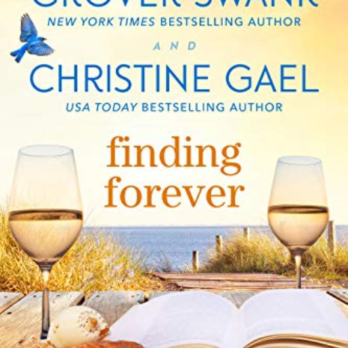 READ PDF 🖌️ Finding Forever: A Bluebird Bay Novel by  Denise Grover Swank &  Christi