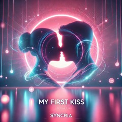 My First Kiss
