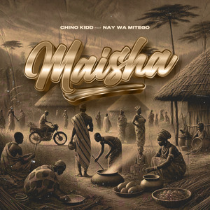 Maisha (feat. Nay wa mitego)