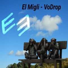 El Migli - VoDrop [BUY = FREE DOWNLOAD!]
