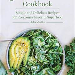 [FREE] EBOOK 📂 The Quintessential Kale Cookbook: Simple and Delicious Recipes for Ev