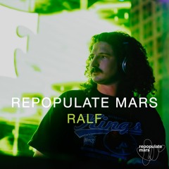 Repopulate Mars Radio - Ralf