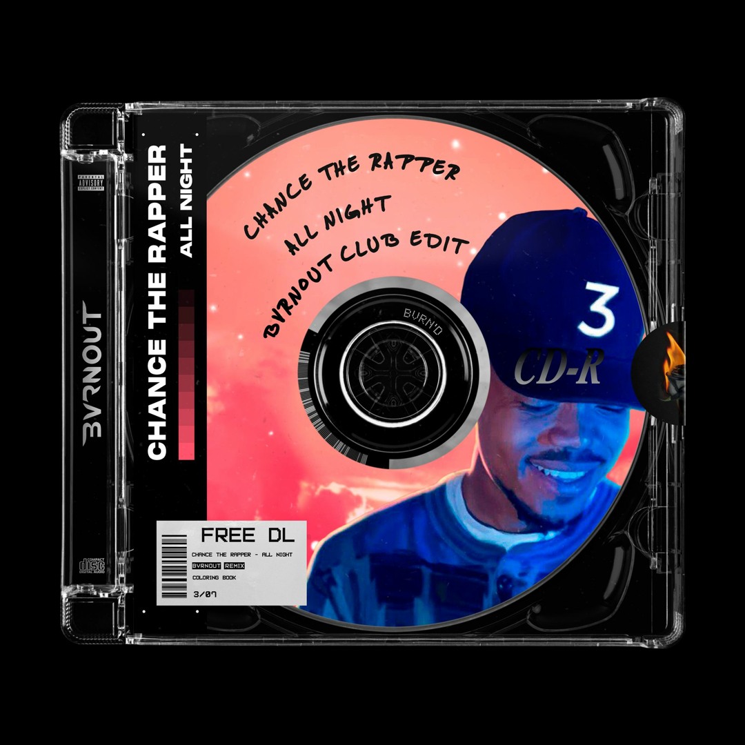 Listen to Chance the Rapper - All Night (BVRNOUT Club Edit) by