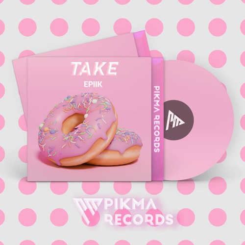 Epiik - Take (Original Mix)