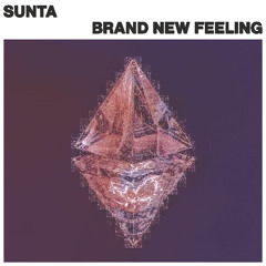 SUNTA - Brand New Feelin