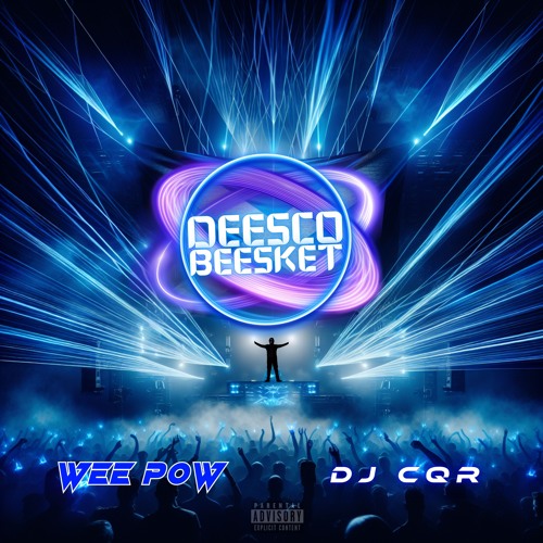 Wee Pow CQR// DEESCO BEESKET