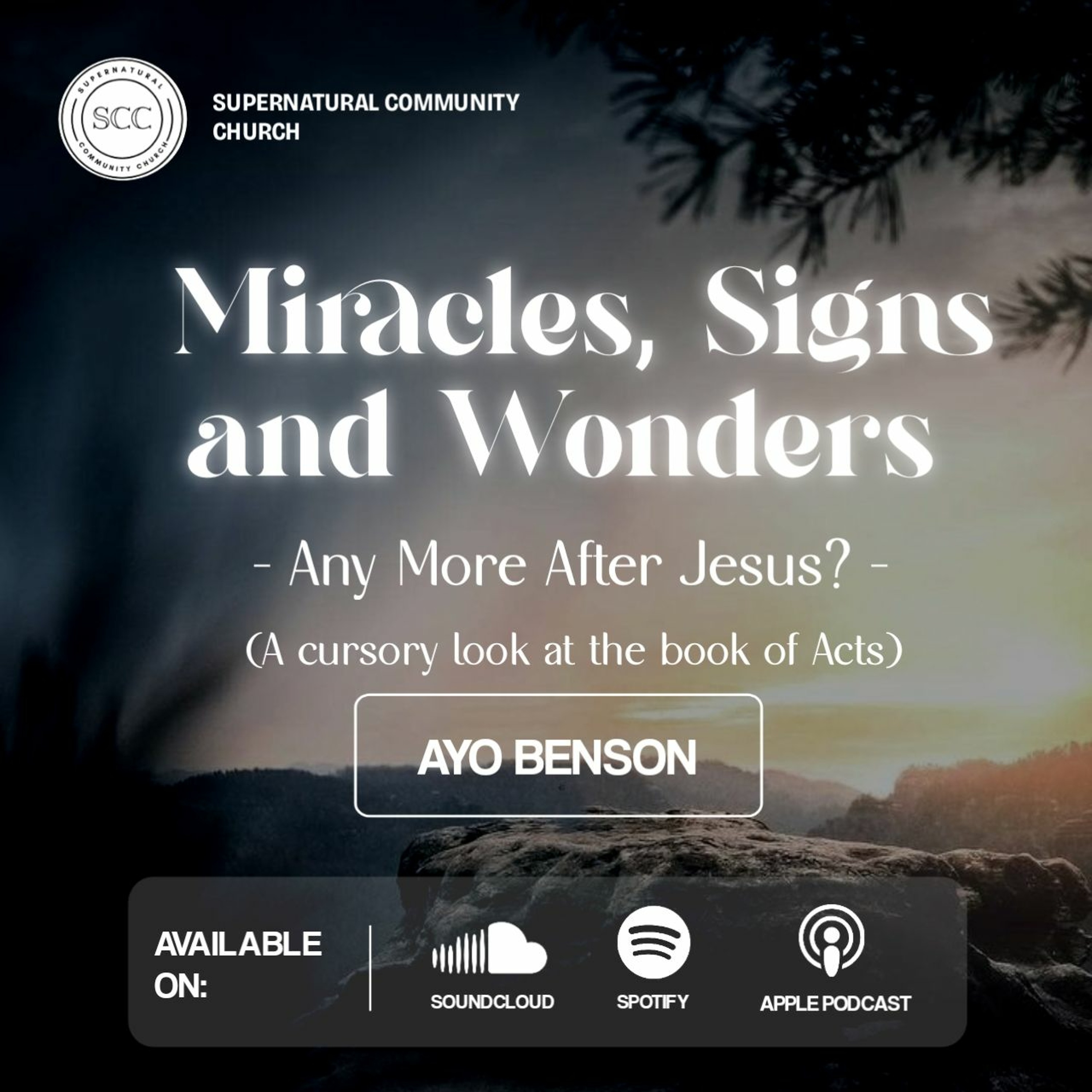 Miracles, Signs and Wonders (A cursory look at the book of Acts)