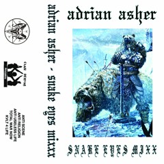adrian asher - SNAKE EYES MIX