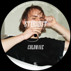 Coldwave - Stardust [THR006]