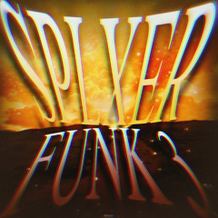 SPLXER FUNK 3