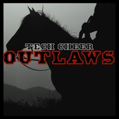 Tech Cheer Outlaws 2022-23 - Senior 4 (Cyclone Package)