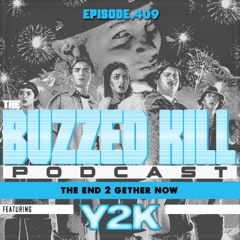 EP409-The End 2Gether Now