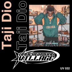 Underground Village 032 - Taji Dio