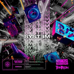 TANTRON X Virus Syndicate 'SYSTEM' [Bad Medic Records]