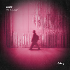 Low:r - Me ft. Sixar