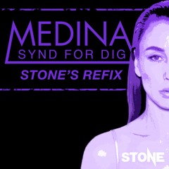 Medina - Synd For Dig (STONE's ReFix)