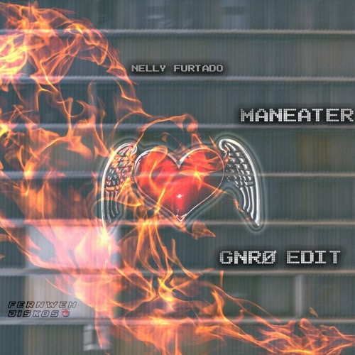 Nelly Furtado - Maneater (GNRØ Edit) [FRWHEDIT004]