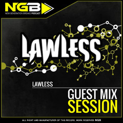 #71 New Generation Breaks LAWLESS - Guest Mix