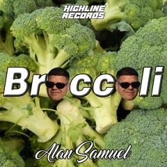 Broccoli (Spanish Version) - Alan Samuel HLrecords