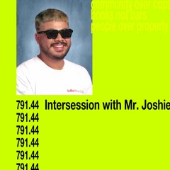 INTERSESSION WITH MR. JOSHIE EPISODE 3