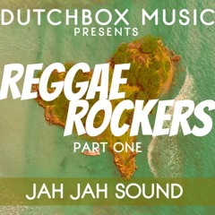 REGGAE ROCKERS PART 1