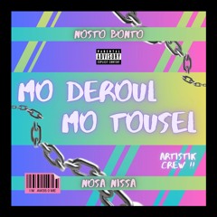 Nosa - Mo Deroul Mo Tousel