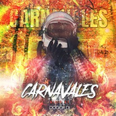 CARNAVALES - DOGORDJ