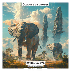 DJ Grouse, ŌLLAЯK - Zymbula Jya [OR89]