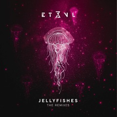 ETRNL - Jellyfishes (Feat. J.lyn) (J3NGV Remix)