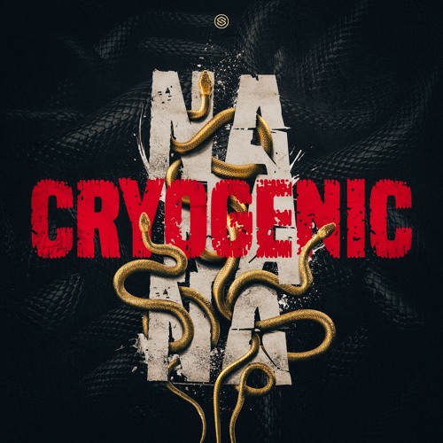 Cryogenic - Na Na Na