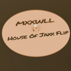 House Of Jaxx Flip