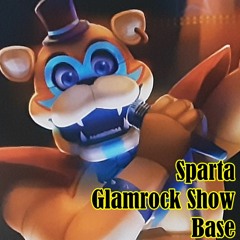 Sparta Glamrock Show Base