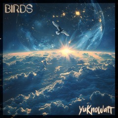 Birds (ft. Otter)
