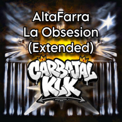 AltaFarra - La Obsesion Factory (Carbaja Klk Extended) Filtrada