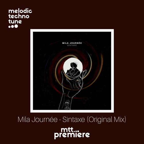 PREMIERE : Mila Journée - Sintaxe | Duenia Records |