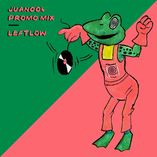 Leftlow - JUAN004 Promo Mix