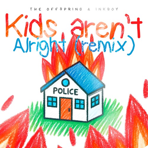 Stream The Offspring & Inkboy - The Kids Aren'T Alright (TECHNO.